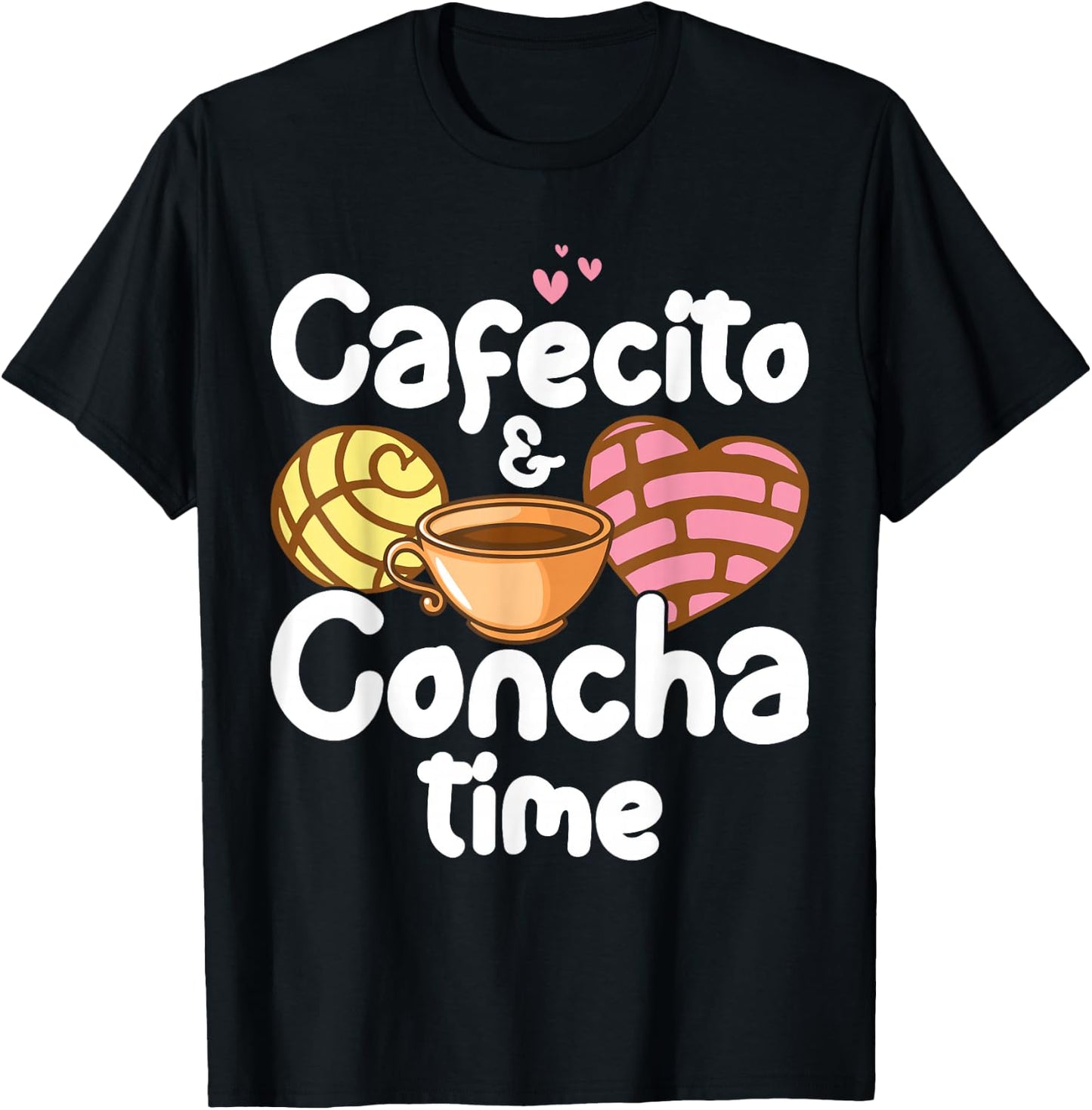 Cafecito Y Pan Dulce Cafe Cute Spanish Pun Coffee T-Shirt - T-Shirt | Black