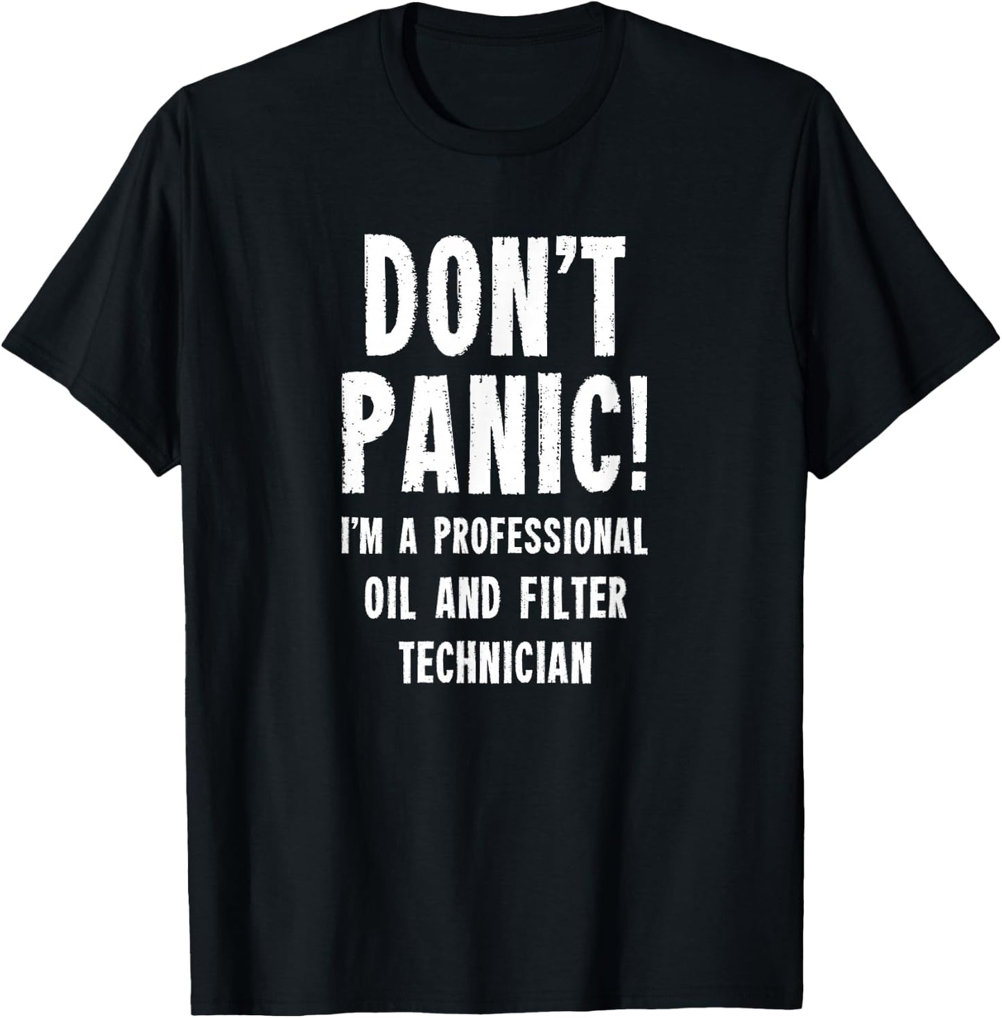 Oil and Filter Technician T-Shirt - T-Shirt | Black