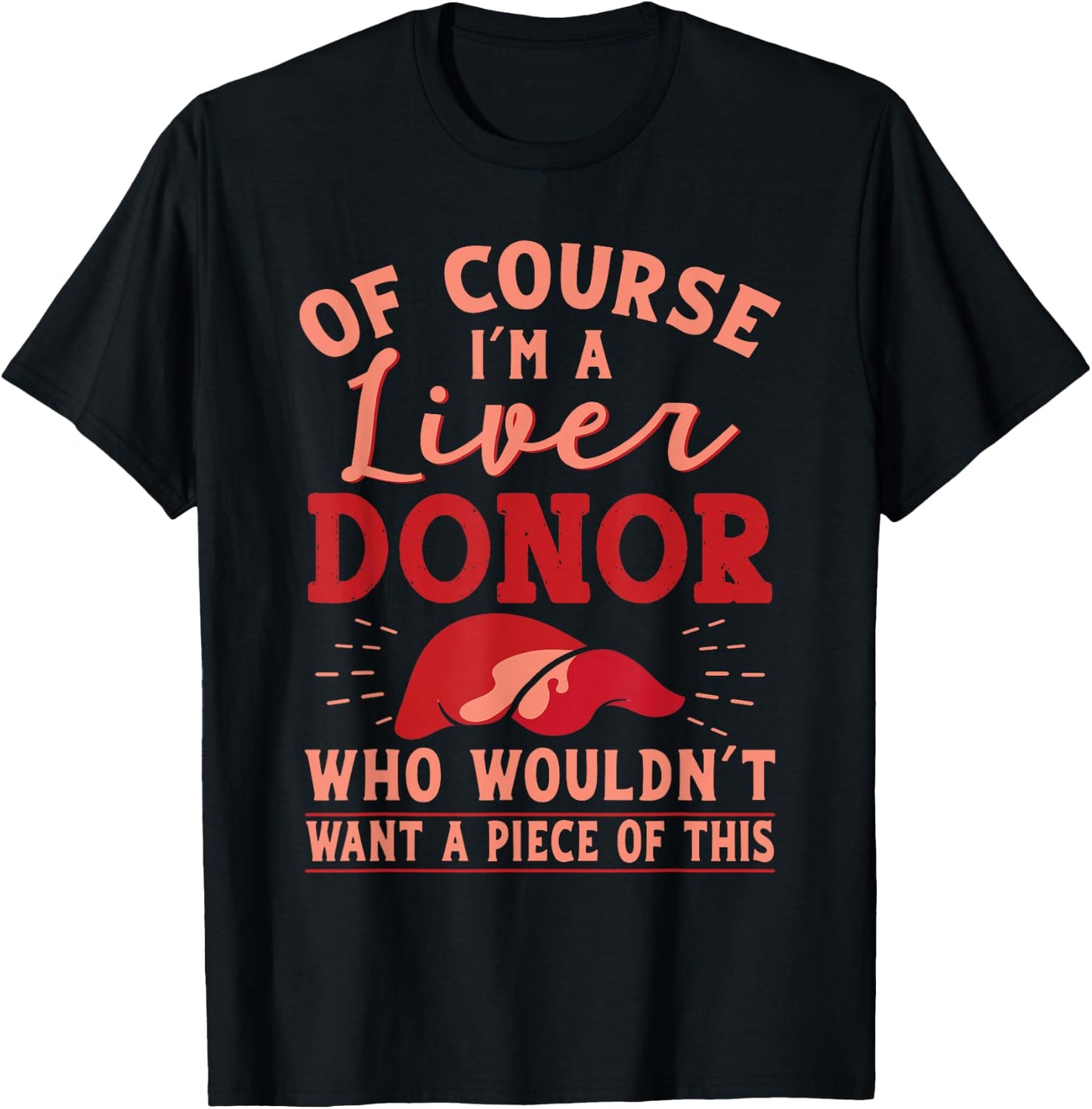 Liver Donor Transplant Survivor Recipient Recovery Gift T-Shirt - T-Shirt | Black