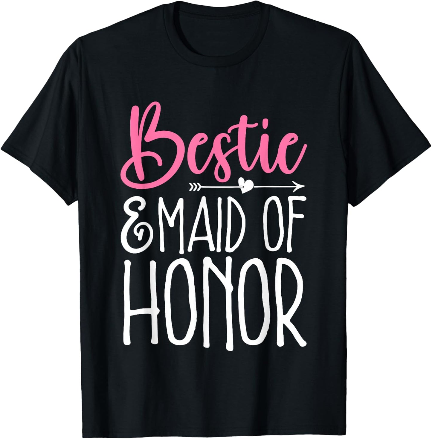 Bridesmaid Wedding Party Bestie & Maid of Honor T-Shirt - T-Shirt | Black
