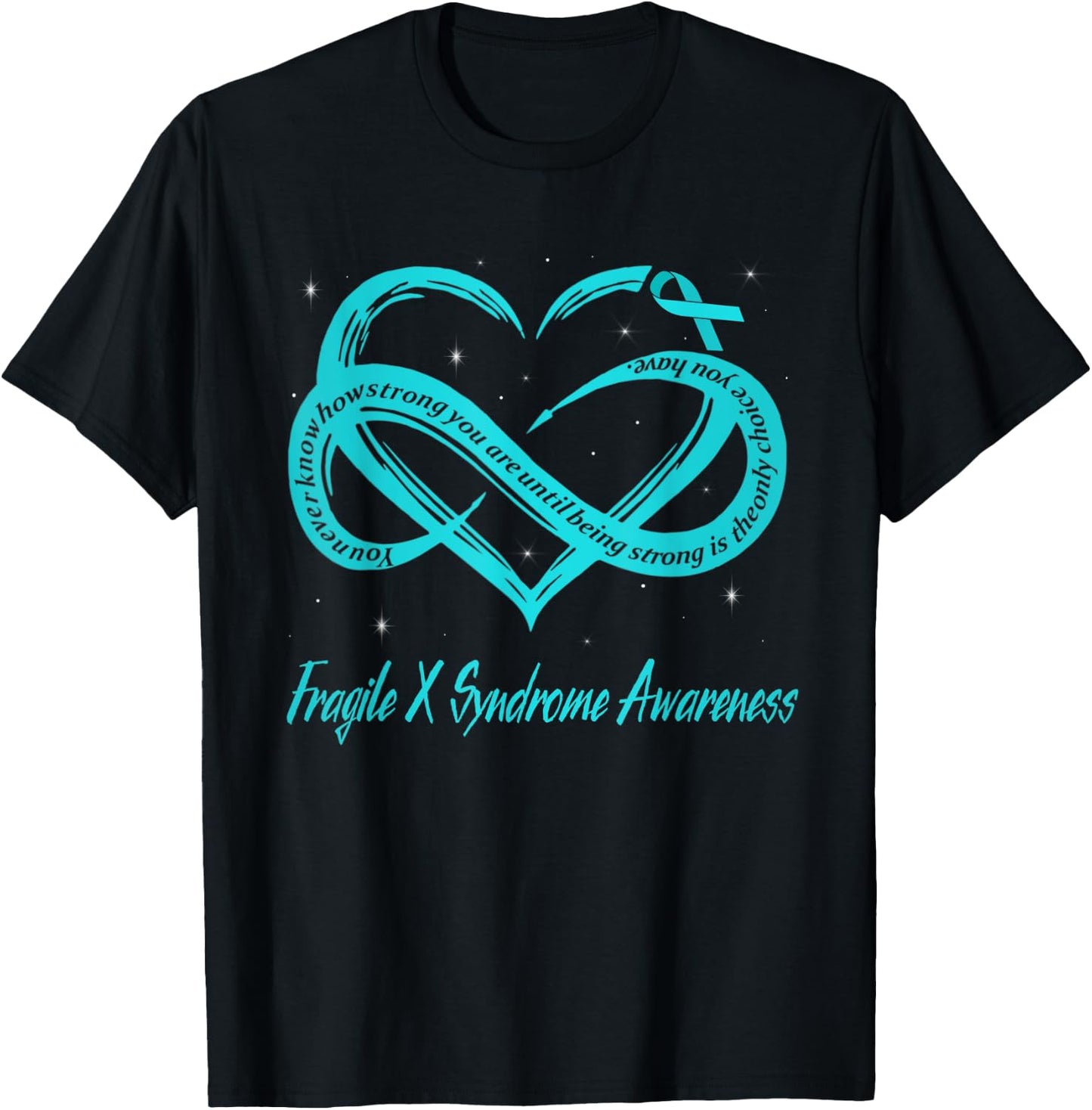 Infinity Heart Teal Ribbon Fragile X Syndrome Awareness T-Shirt - T-Shirt | Black