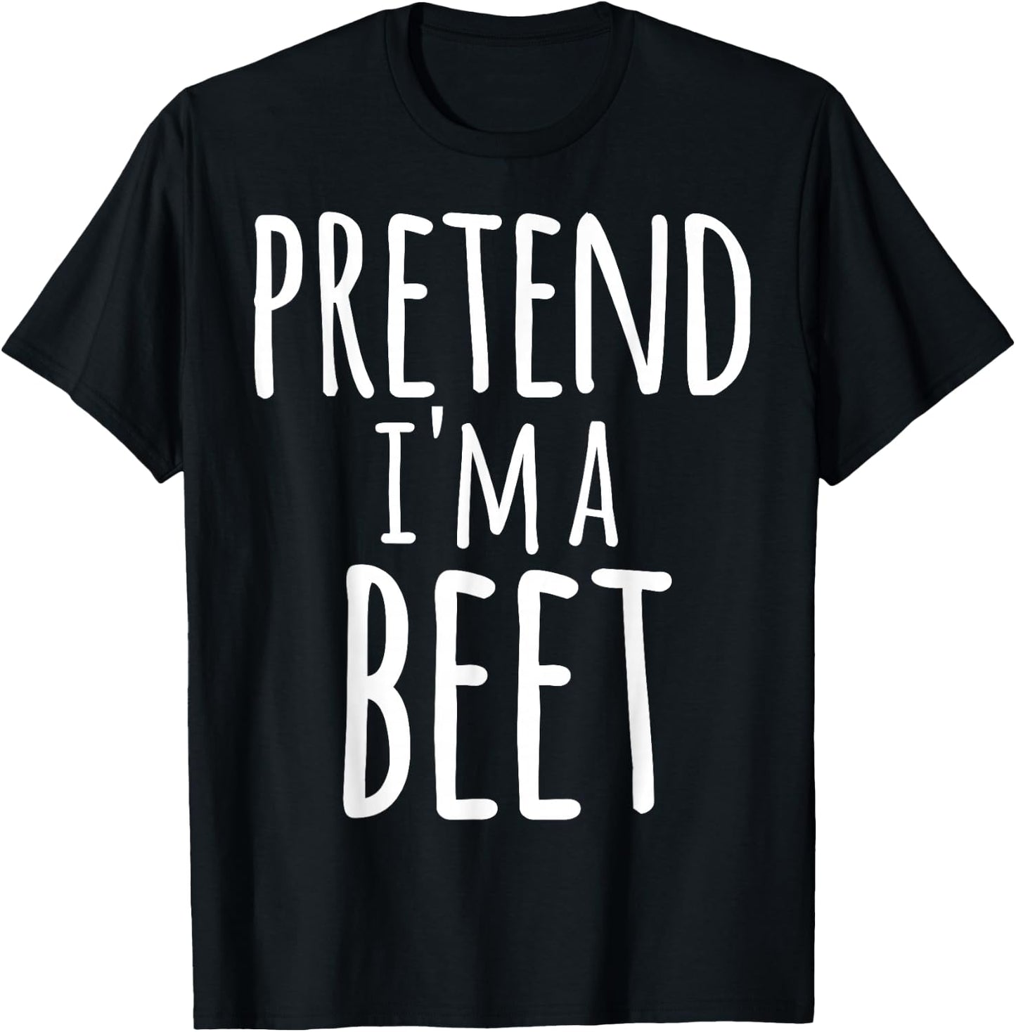 Pretend I'm A Beet Costume Halloween Funny Lazy Easy Gift T-Shirt - T-Shirt | Black