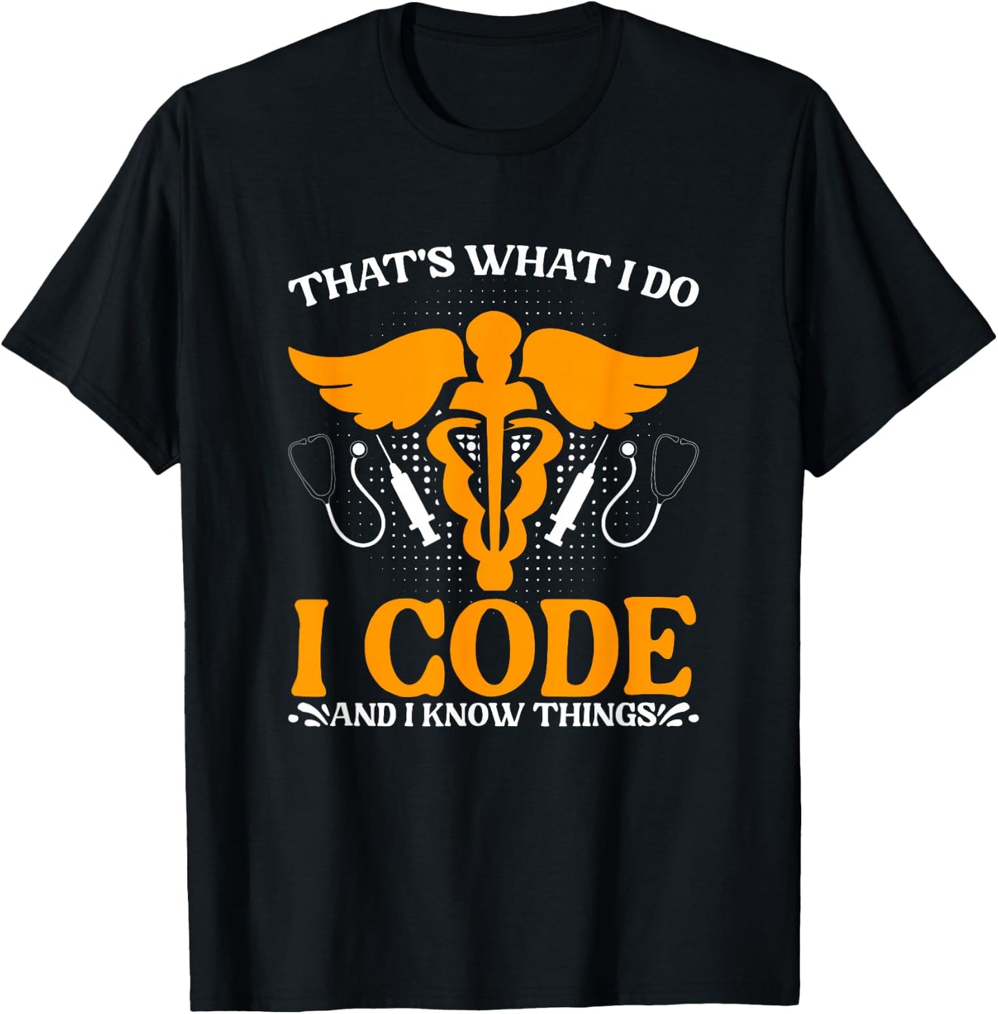 I Code Medical Coding Clinical Biller Medical Coder T-Shirt - T-Shirt | Black
