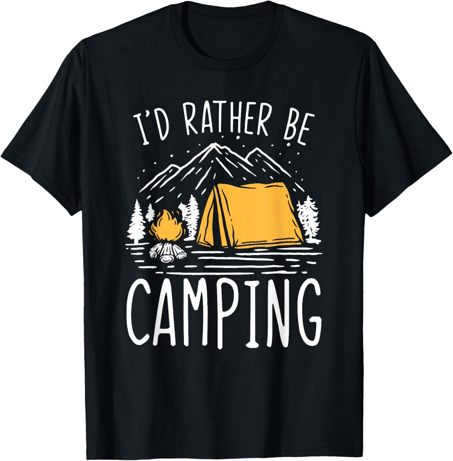 I'd Rather Be Camping T-Shirt - T-Shirt | Black