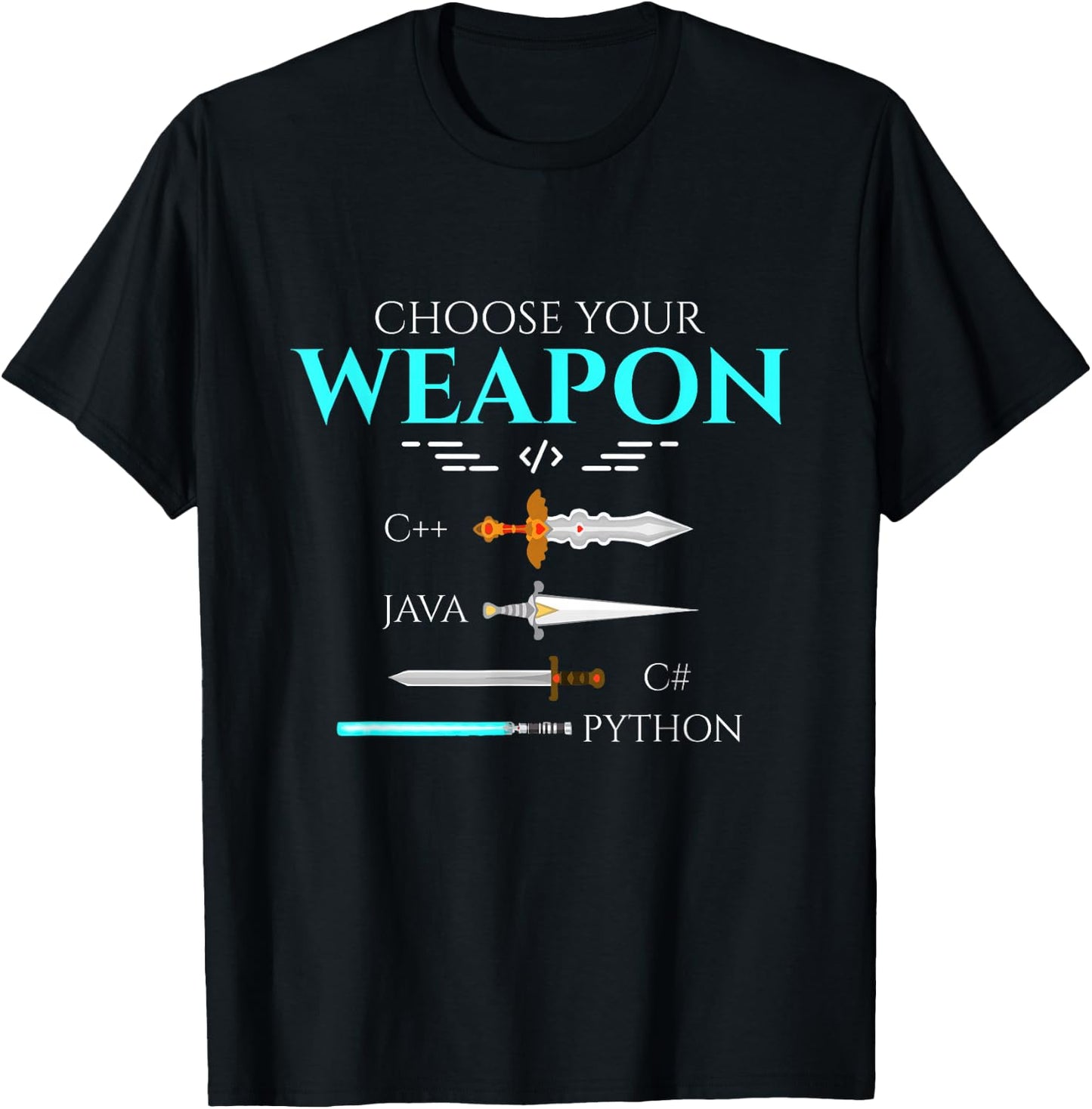 Choose Your Programming Weapon Funny Computer Coding T-Shirt - T-Shirt | Black