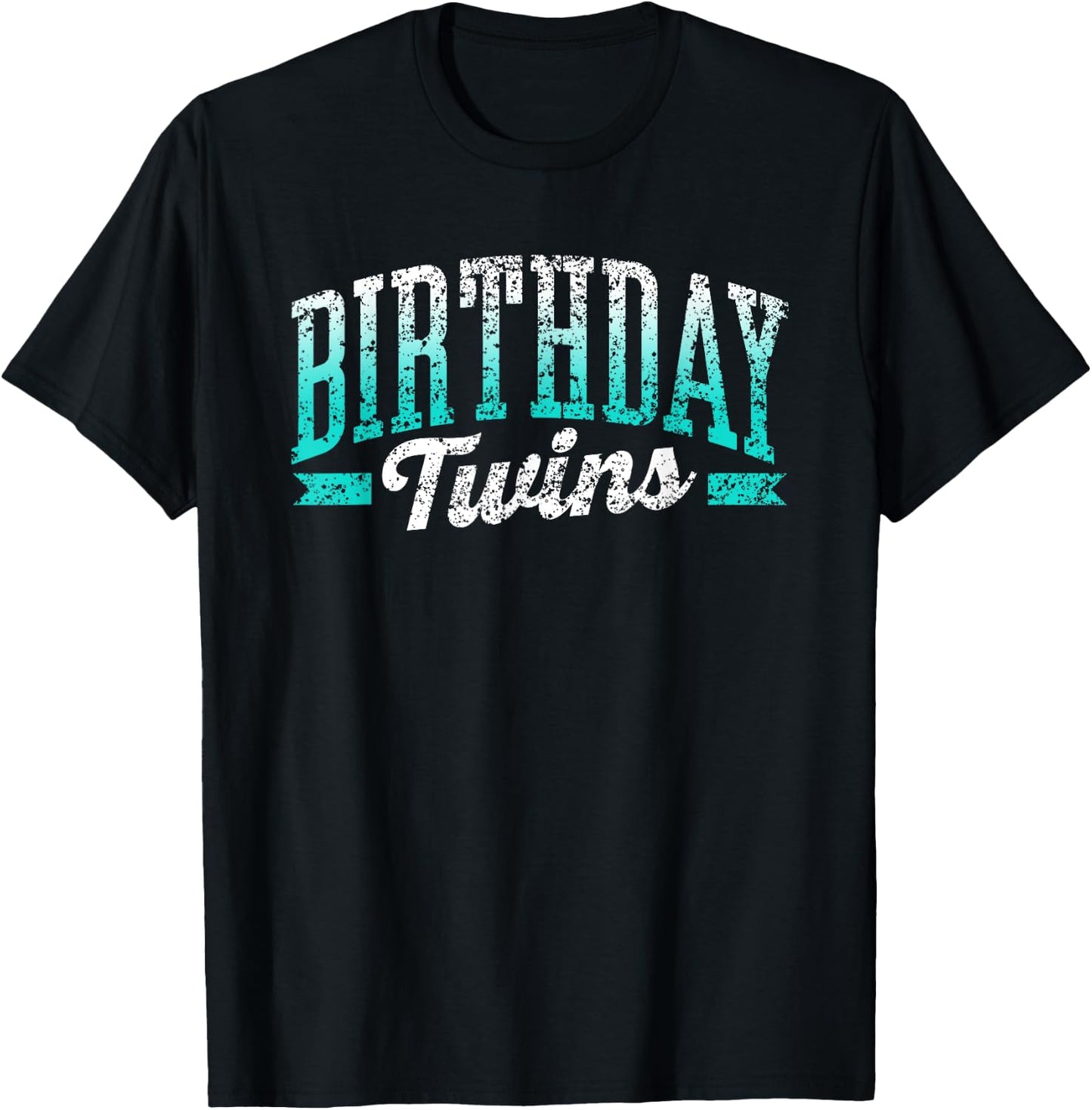 Birthday Twins Cute Celebrate Twin T-Shirt - T-Shirt | Black
