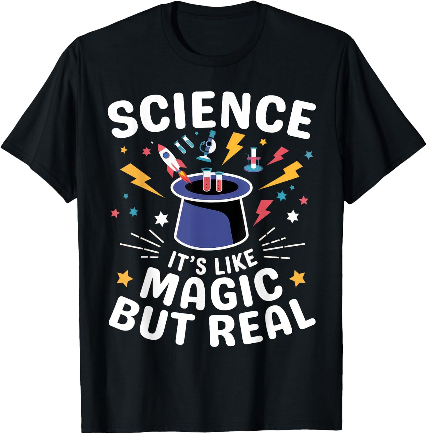 Science It's Like Magic But Real Scientist Teachers Nerdy T-Shirt - T-Shirt | Black