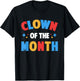 Clown of The Month Clowncore Aesthetic Funny Circus Retro T-Shirt - T-Shirt | Black