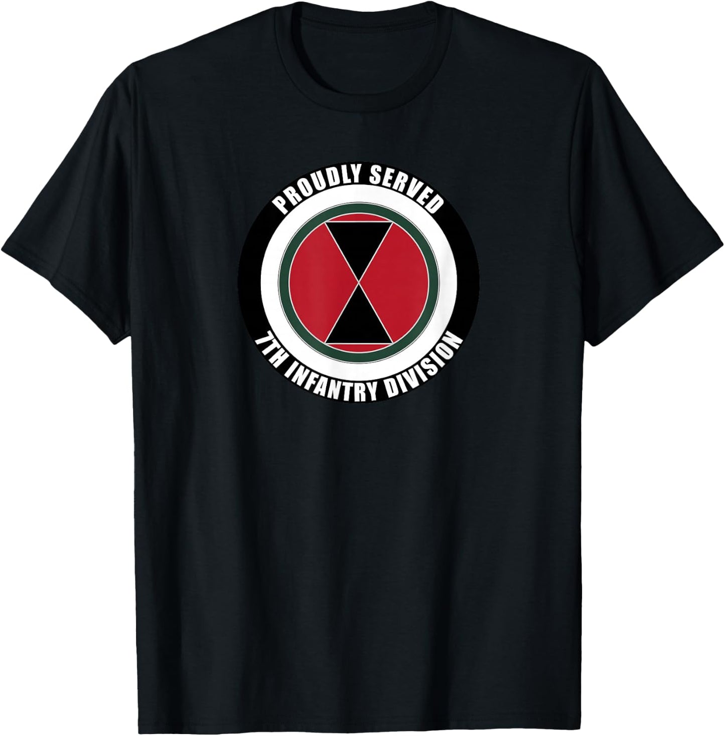 Proudly Served 7th Infantry Division Military Army Veteran T-Shirt - T-Shirt | Black
