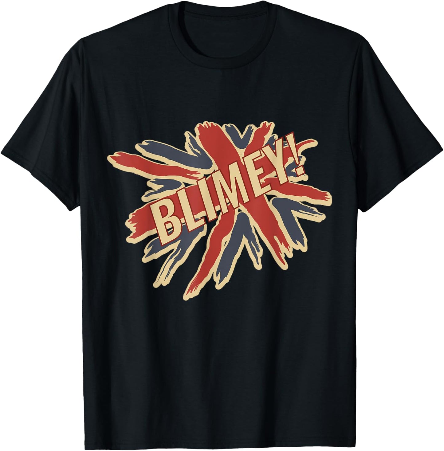 Blimey Shirt for Anglophiles | Funny UK British Slang T-Shirt - T-Shirt | Black