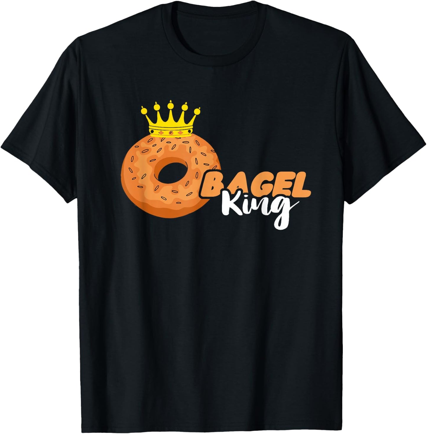 Bagel King Crown Bagel Lover Baking Bagels Dough Baker T-Shirt - T-Shirt | Black