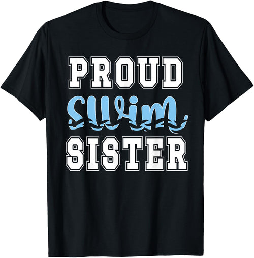 Proud Swim Sister Of A Swimmer Sister Swimming Sis