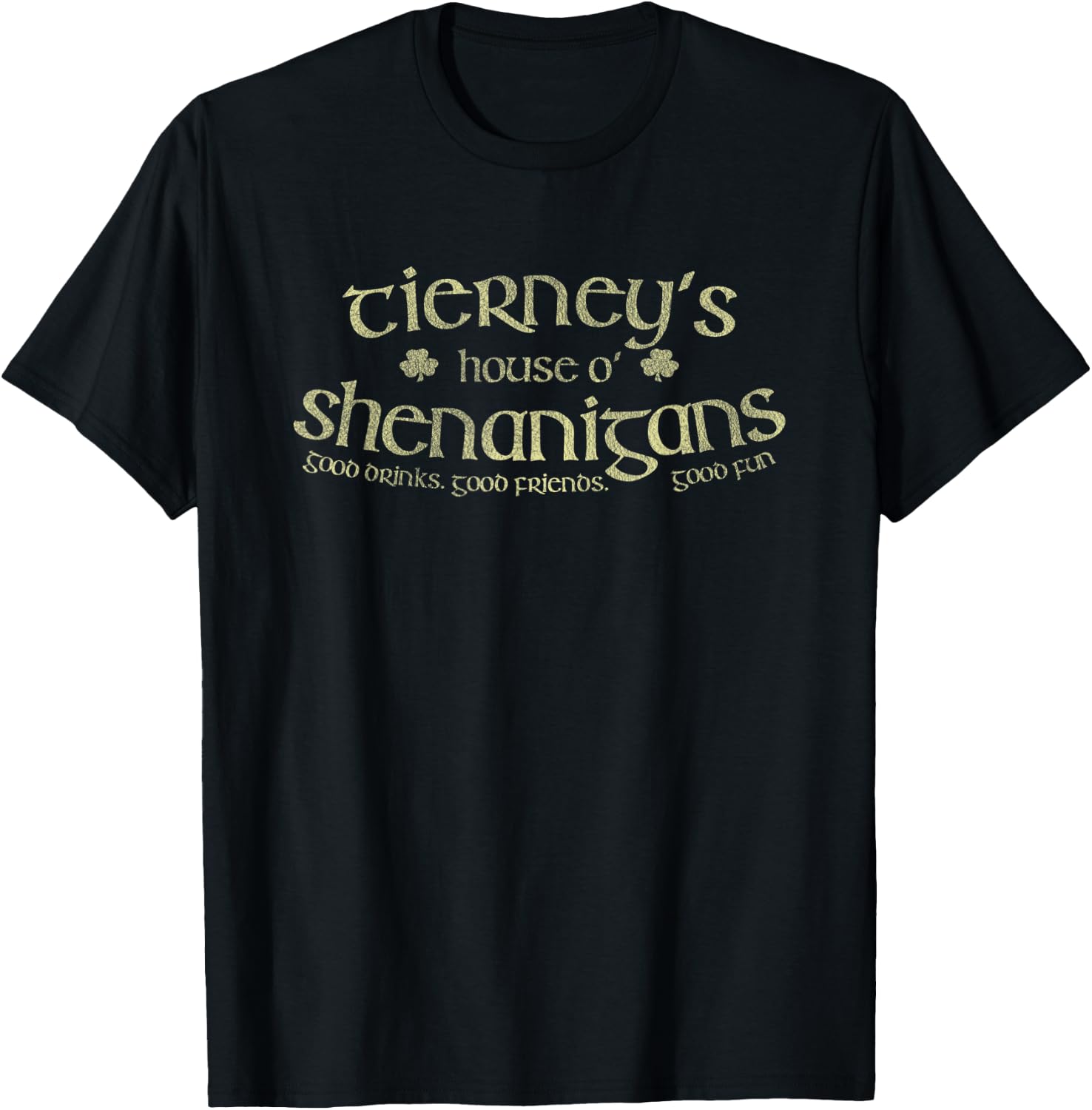 Tierney's House O' Shenanigans Funny Irish Name T-Shirt - T-Shirt | Black