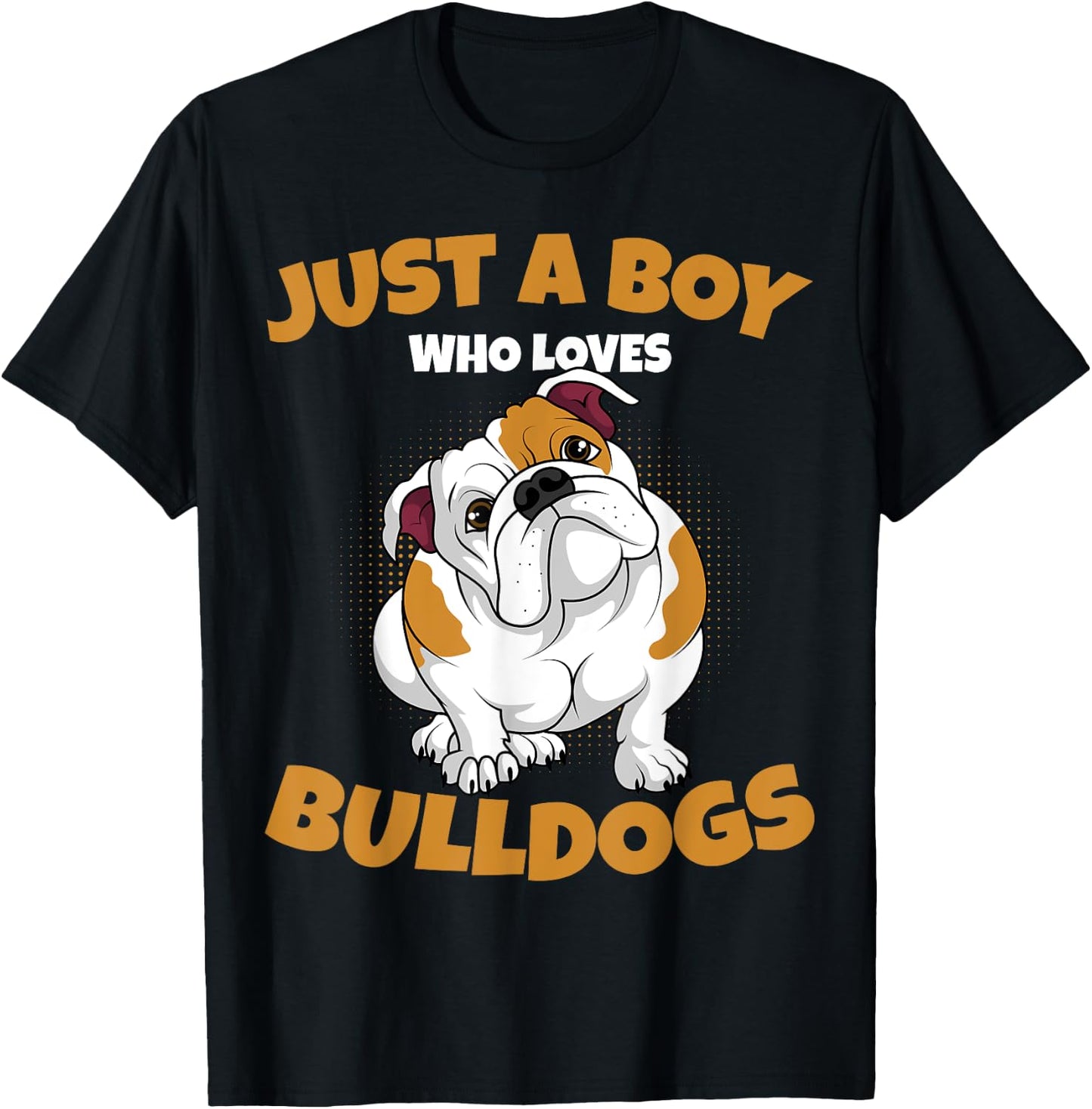 Just A Boy Who Loves English Bulldogs Kids Boys T-Shirt - T-Shirt | Black