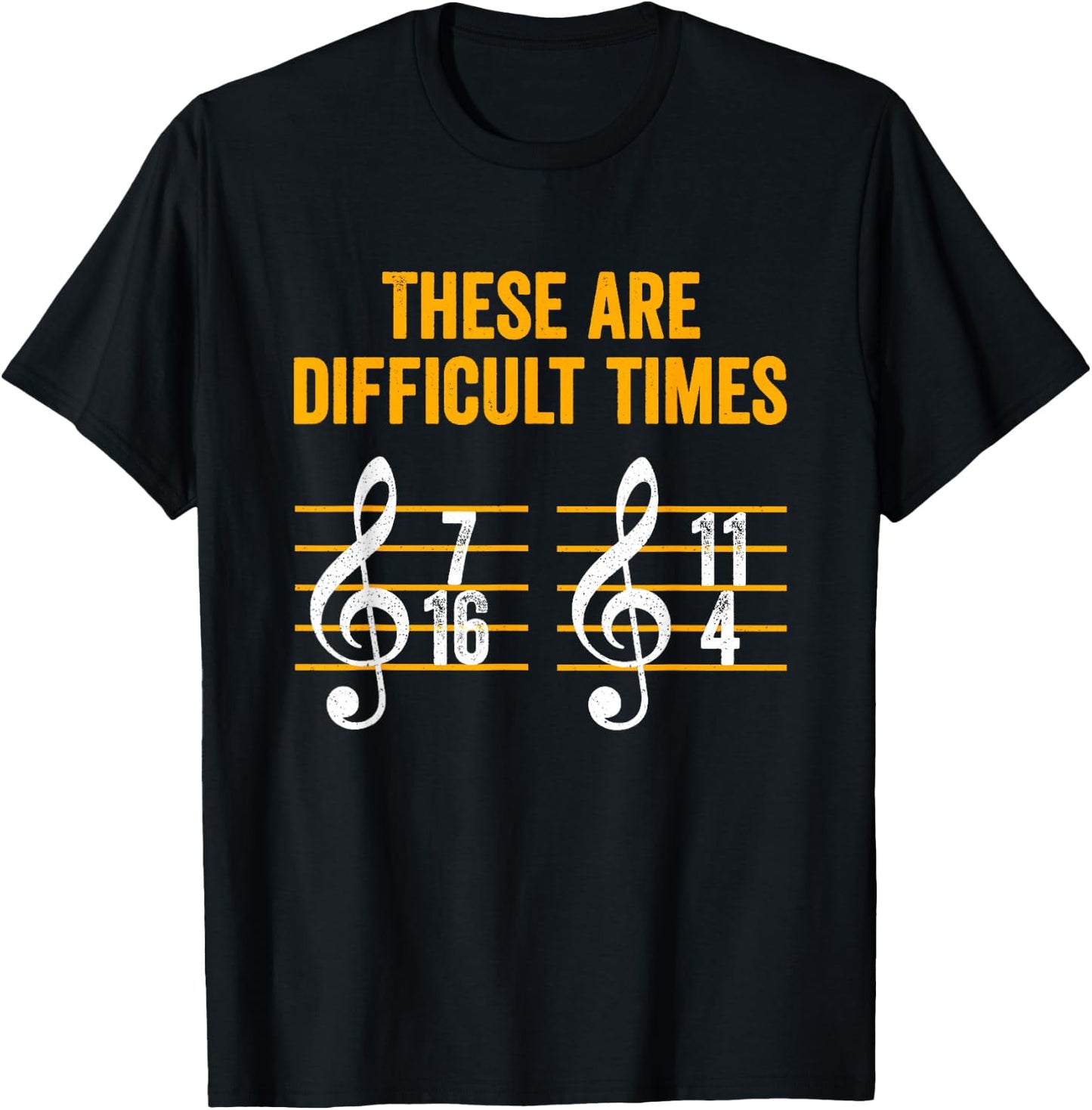 Funny Music Theory Jokes These Are Difficult Times Musician T-Shirt - T-Shirt | Black