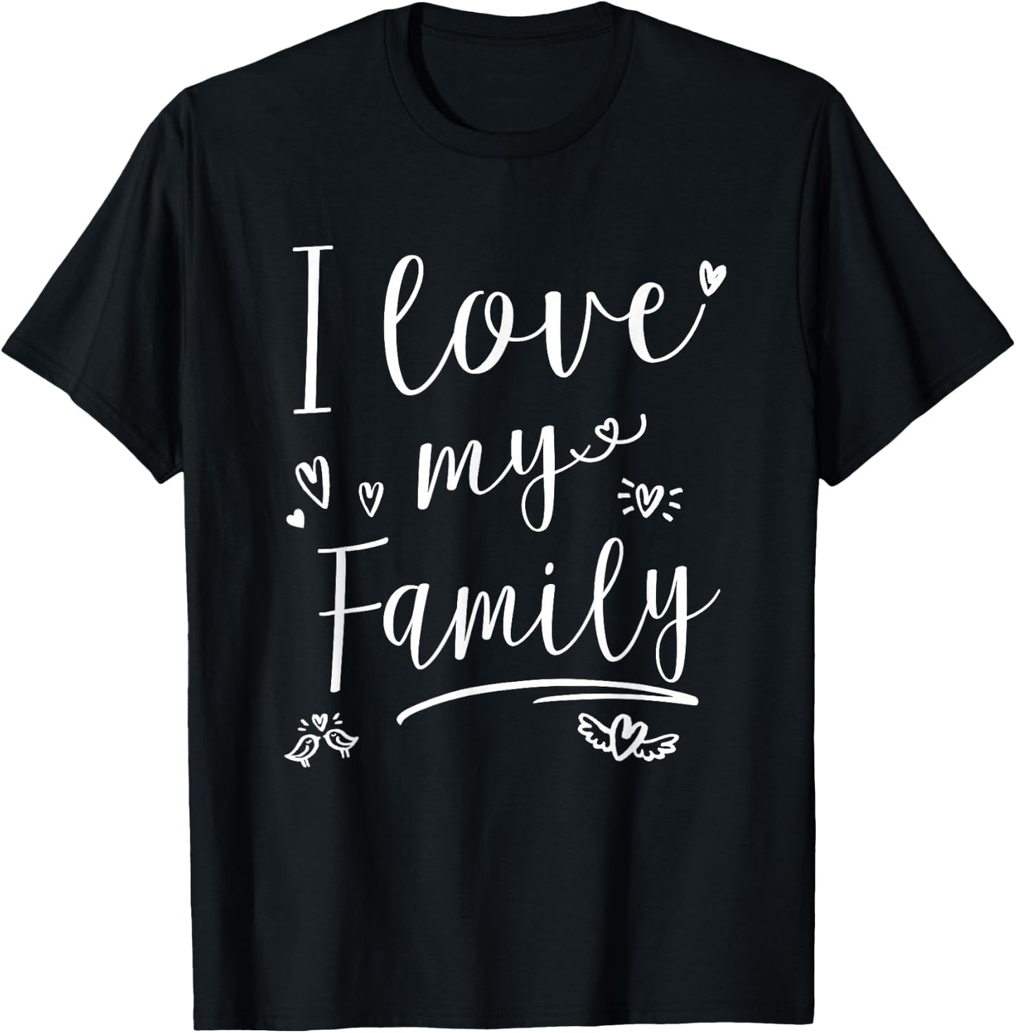 I love my Family Shirt Kids T-Shirt - T-Shirt | Black
