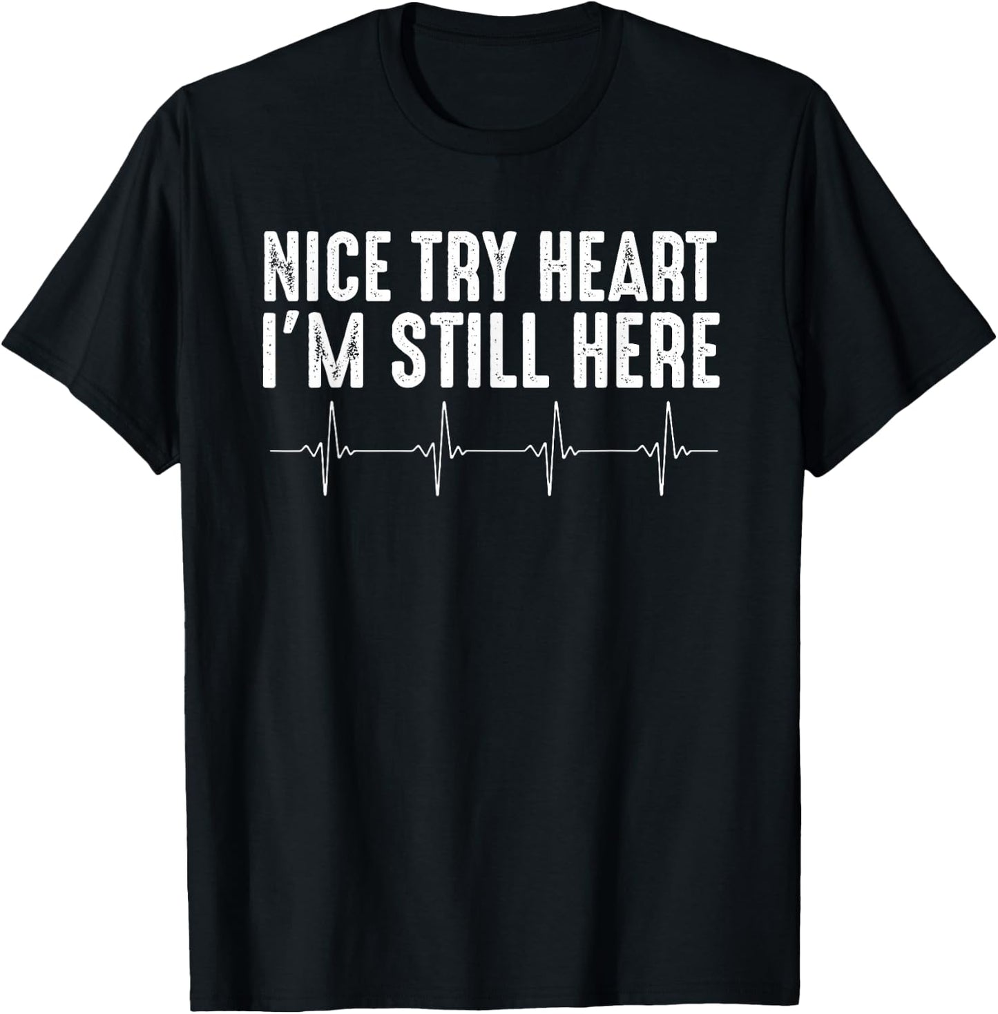 Funny Heart Attack Survivor Art Women Heart Patient T-Shirt - T-Shirt | Black