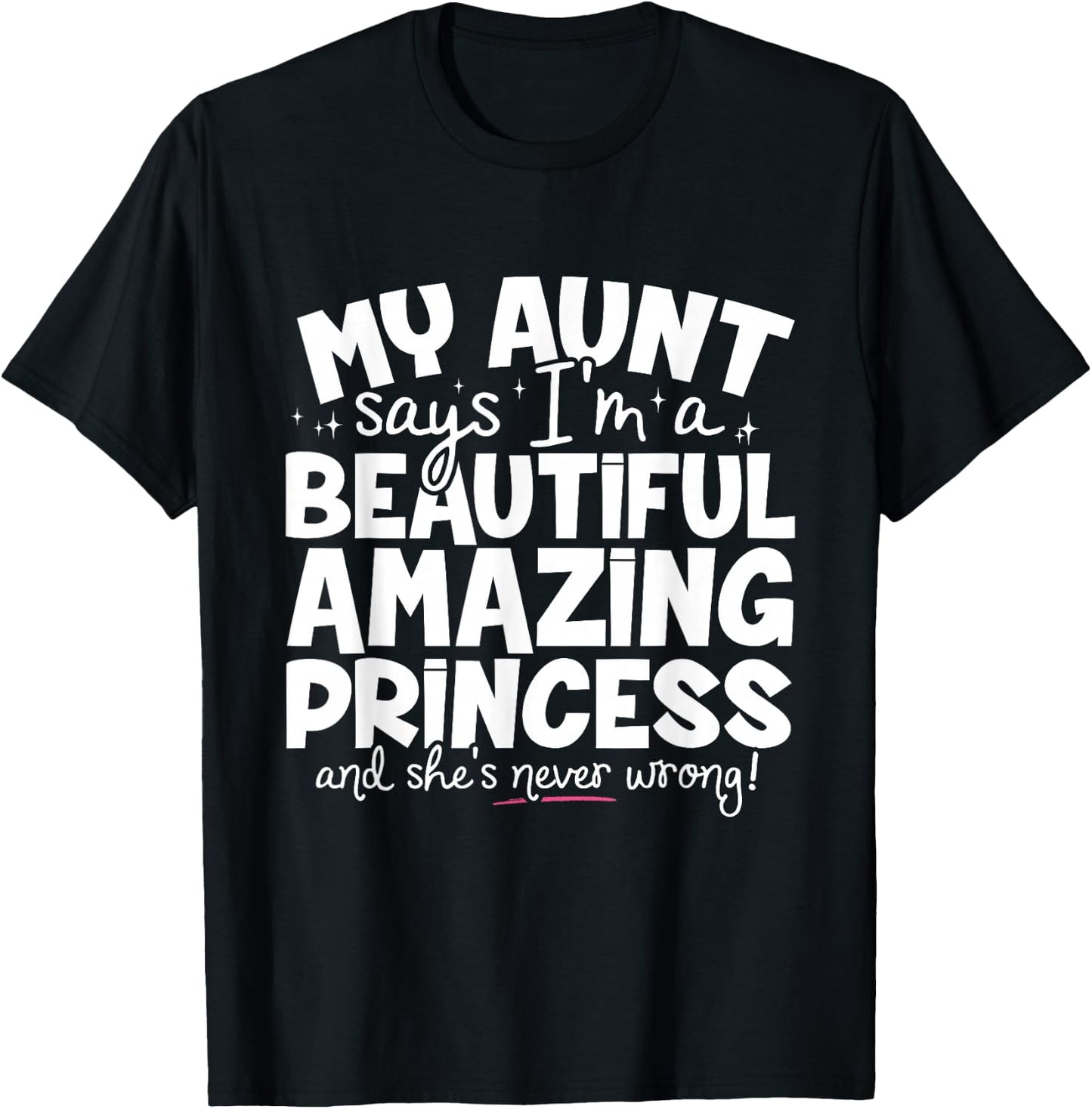Beautiful Amazing Princess For Niece From Aunt Funny T-Shirt - T-Shirt | Black