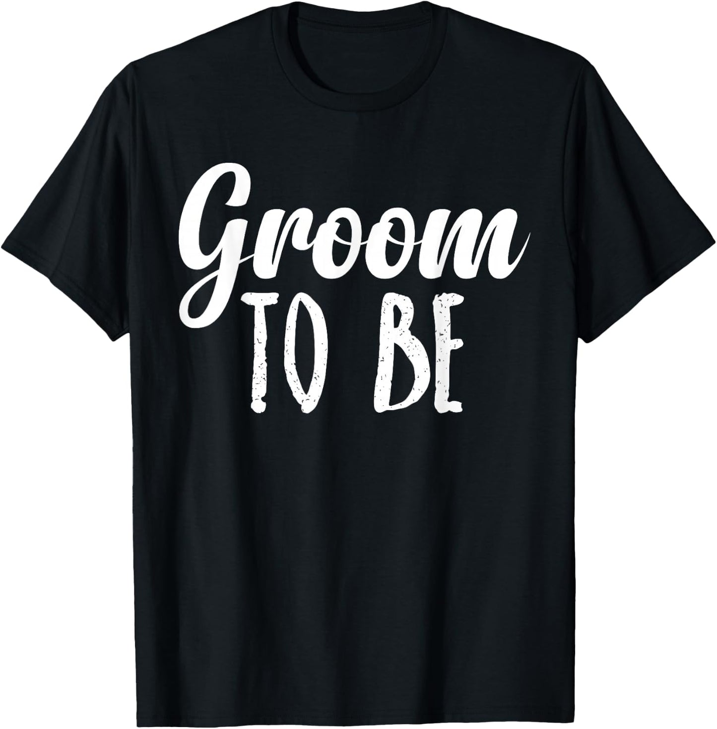 Bride and Groom to Be T-Shirt - T-Shirt | Black