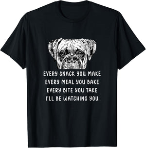 Every snack you make Every meal you bake Boxer T-Shirt - T-Shirt | Black