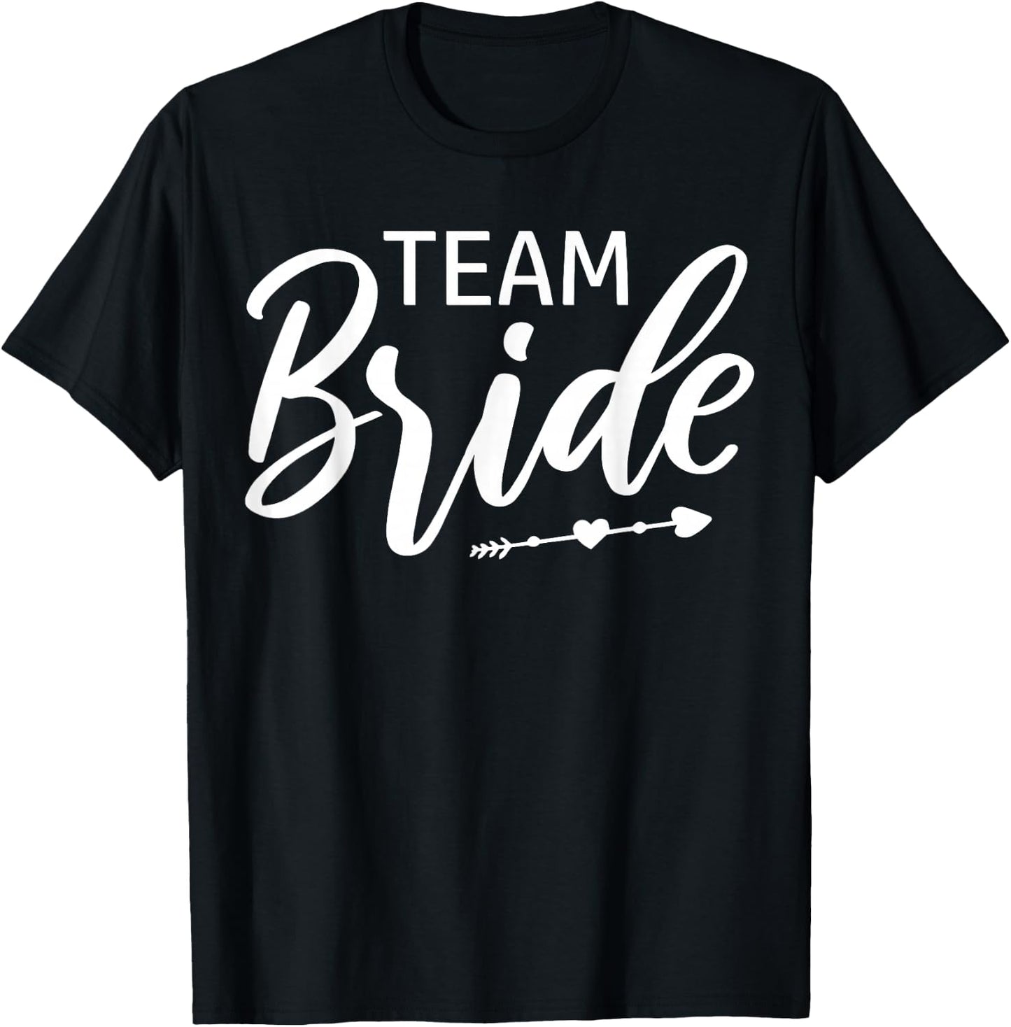 Team Bride Wedding Party T-Shirt - T-Shirt | Black