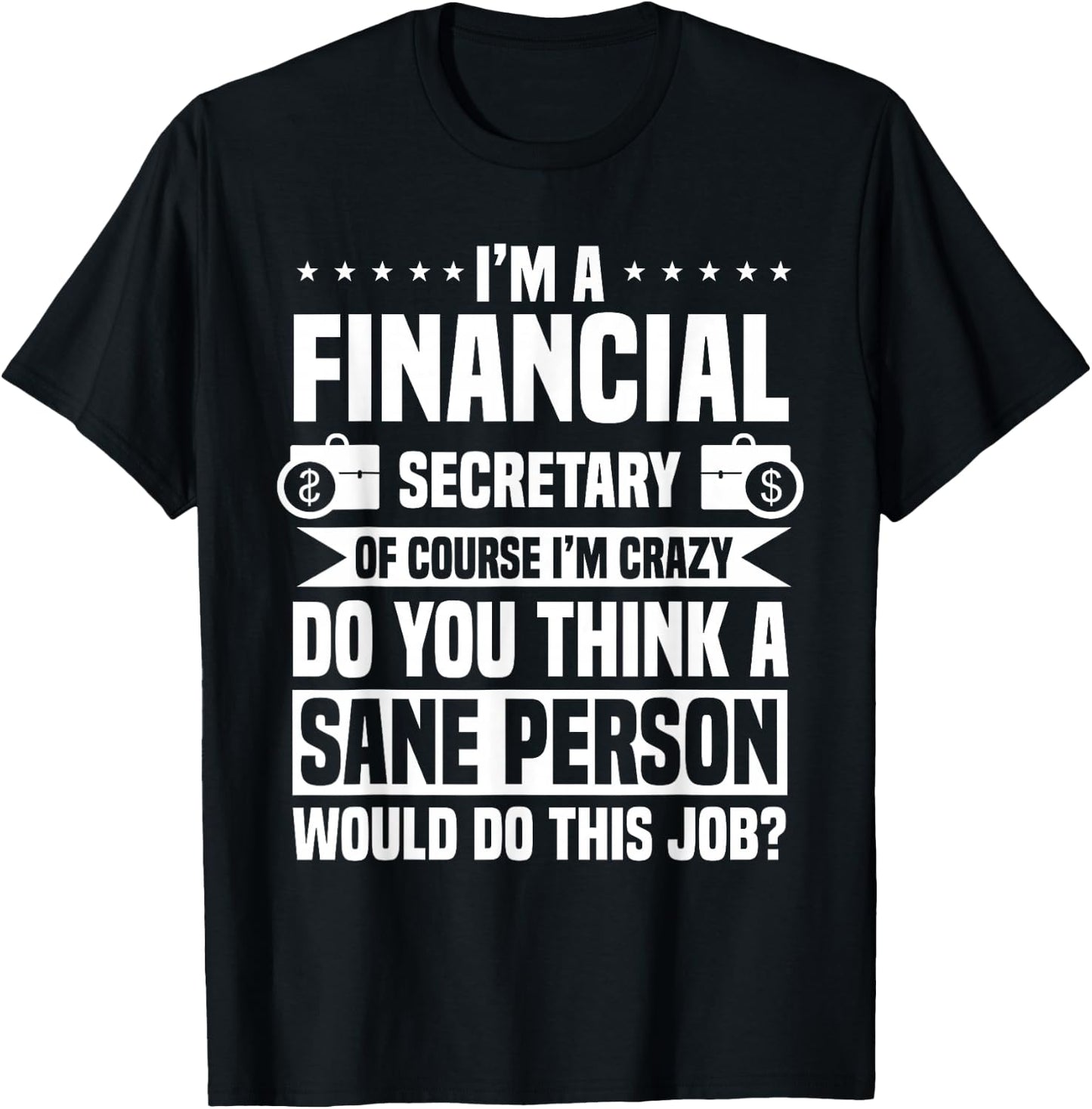 Financial Secretary Administrative Finance Officer Staff T-Shirt - T-Shirt | Black