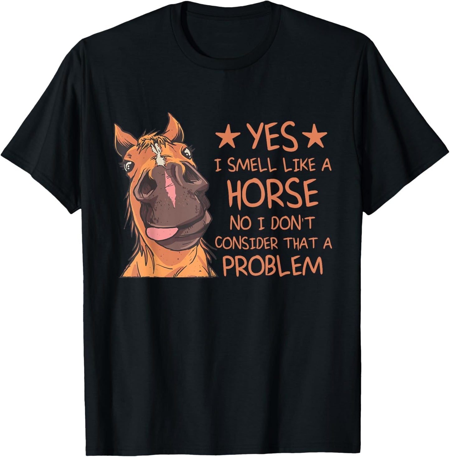 Funny Smell Like A Horse English Riding Dressage Horse Girl T-Shirt - T-Shirt | Black