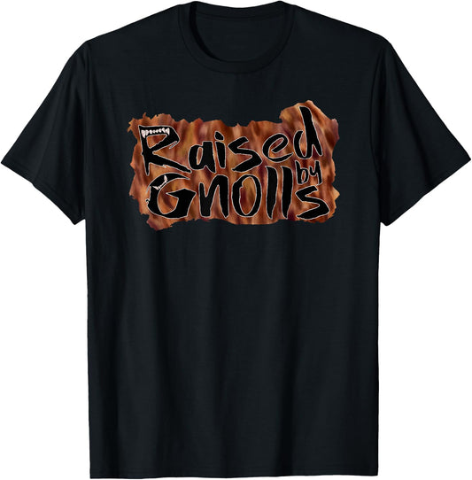 Raised By Gnolls Funny Tabletop Gaming T-Shirt - T-Shirt | Black