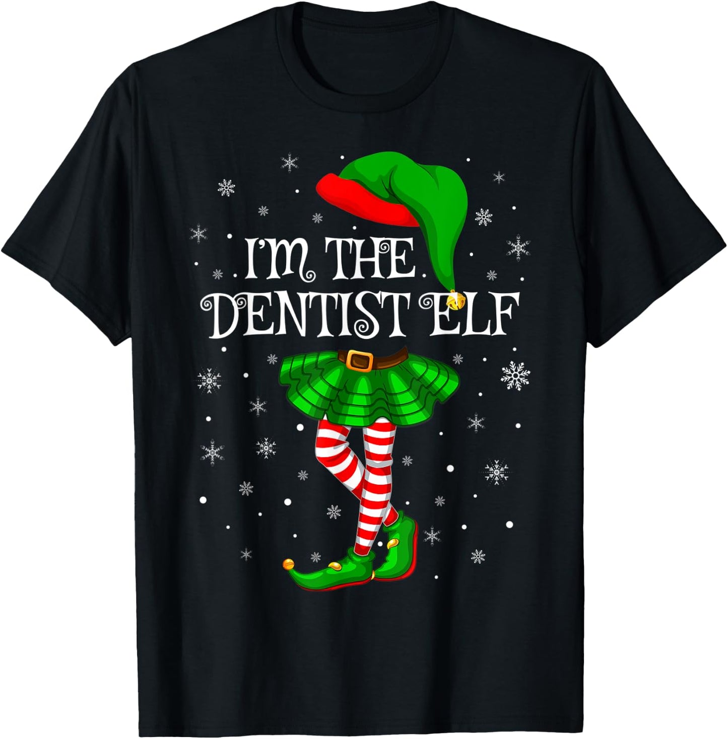 Matching Family Group I'm The Dentist Elf Christmas T-Shirt - T-Shirt | Black