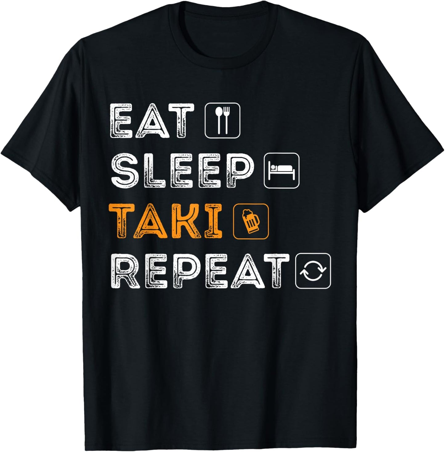 Eat, Sleep, Taki, Repeat - Funny Kava and Beer Shirt T-Shirt - T-Shirt | Black