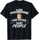 I Like Moonshine And Maybe Three People Funny Alcohol T-Shirt - T-Shirt | Black