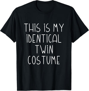 This Is My Identical Twin Costume T-Shirt - T-Shirt | Black