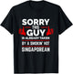 Sorry This Guy is Taken by Smoking Hot Singaporean Singapore T-Shirt - T-Shirt | Black