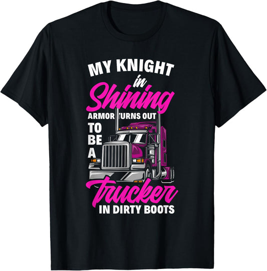 Funny Truck Driver Trucker Girlfriend Truckers Wife T-Shirt - T-Shirt | Black