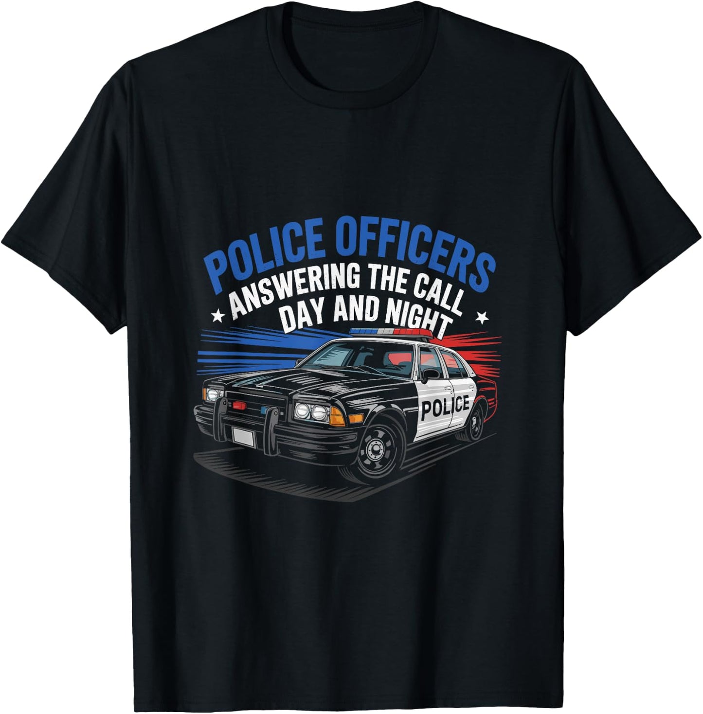 Police Officers Answering The Call Day And Night Cop Police T-Shirt - T-Shirt | Black
