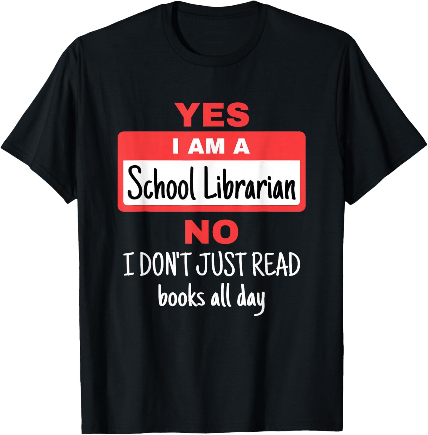 School Librarian Appreciation Funny Don't Read Books T-Shirt - T-Shirt | Black
