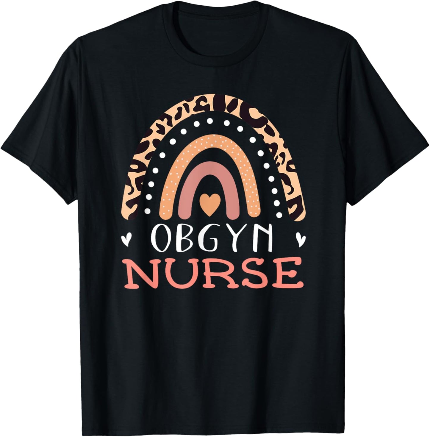OBGYN Nurse Leopard Rainbow Gynecology Obstetrics Doctor T-Shirt - T-Shirt | Black