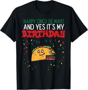 Happy Cinco De Mayo And Yes It's My Birthday Taco Boys Girls T-Shirt - T-Shirt | Black