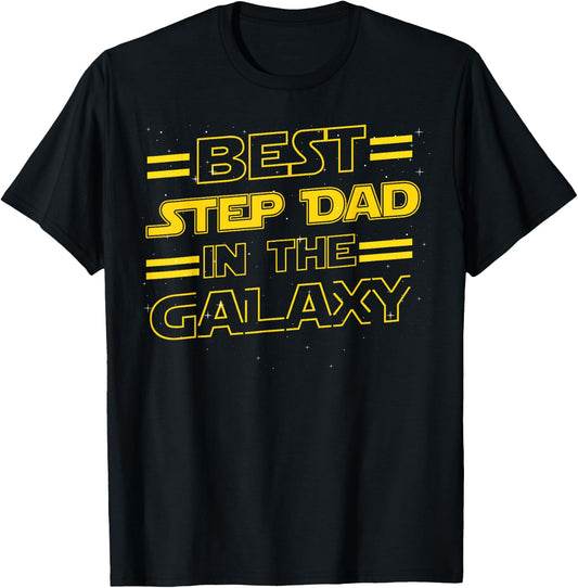 Best Step Dad in the Galaxy Funny Fathers Day Gift T-Shirt - T-Shirt | Black