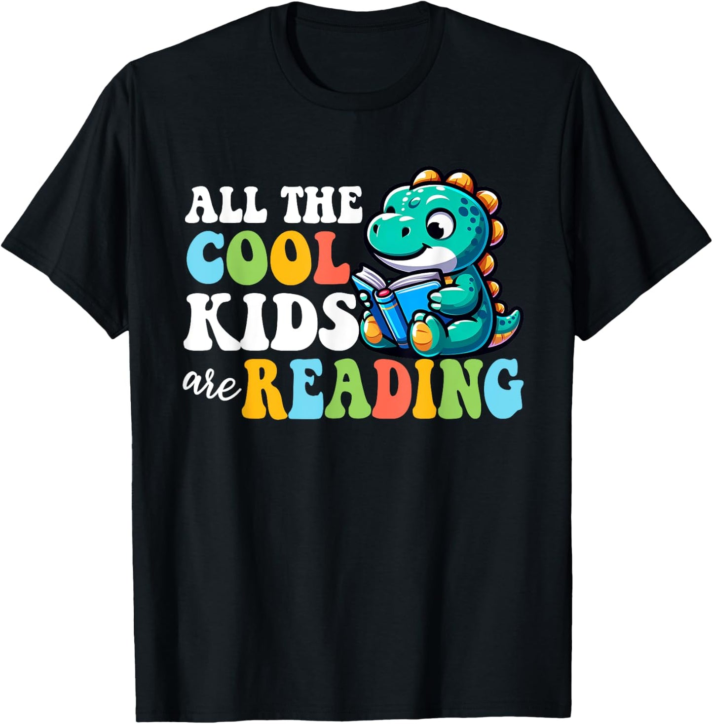All The Cool Kids Are Reading Read Book Lover Boys Girls T-Shirt - T-Shirt | Black
