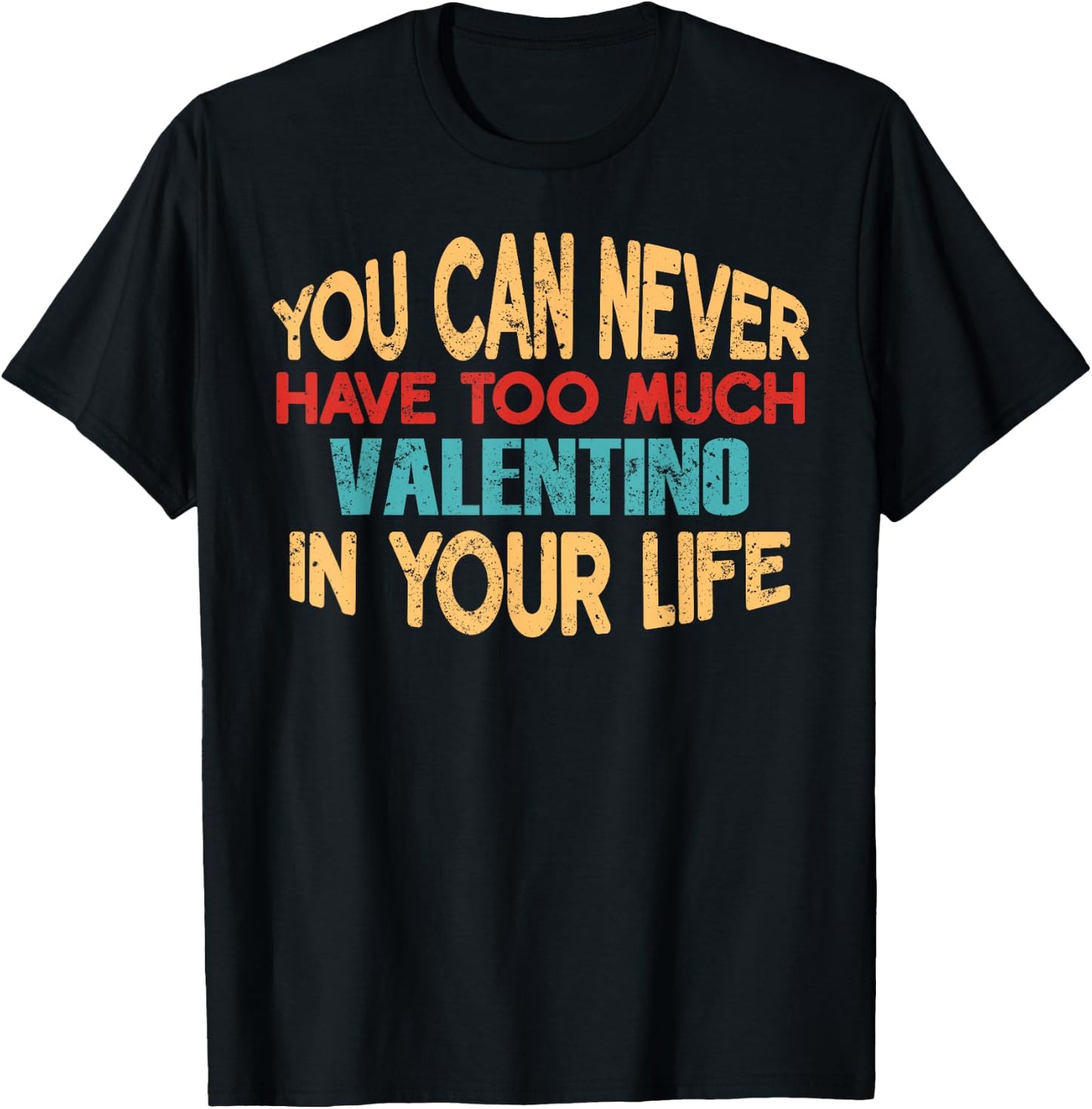 Funny Valentino Personalized First Name Joke Item T-Shirt - T-Shirt | Black