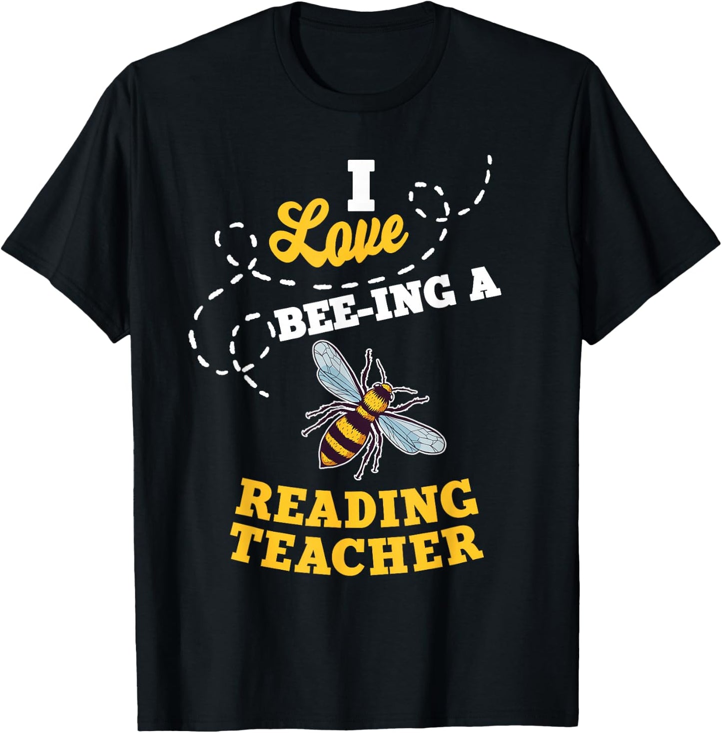 I Love Bee-Ing A Reading Teacher Honey Bee Job Profession T-Shirt - T-Shirt | Black