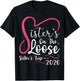 Sisters On The Loose Sisters Trip 2026 Matching Girls Trip T-Shirt - T-Shirt | Black