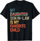 My Son In Law Is My Favorite Child Funny Fathers Day Vintage T-Shirt - T-Shirt | Black