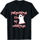 Paranormal Is My Normal Gift Men Women Ghost Lovers T-Shirt - T-Shirt | Black