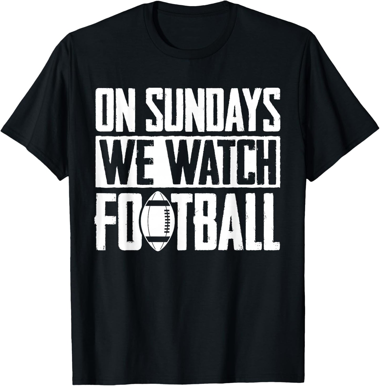 Sonntagsehen wir American Football T-Shirt - T-Shirt | Black