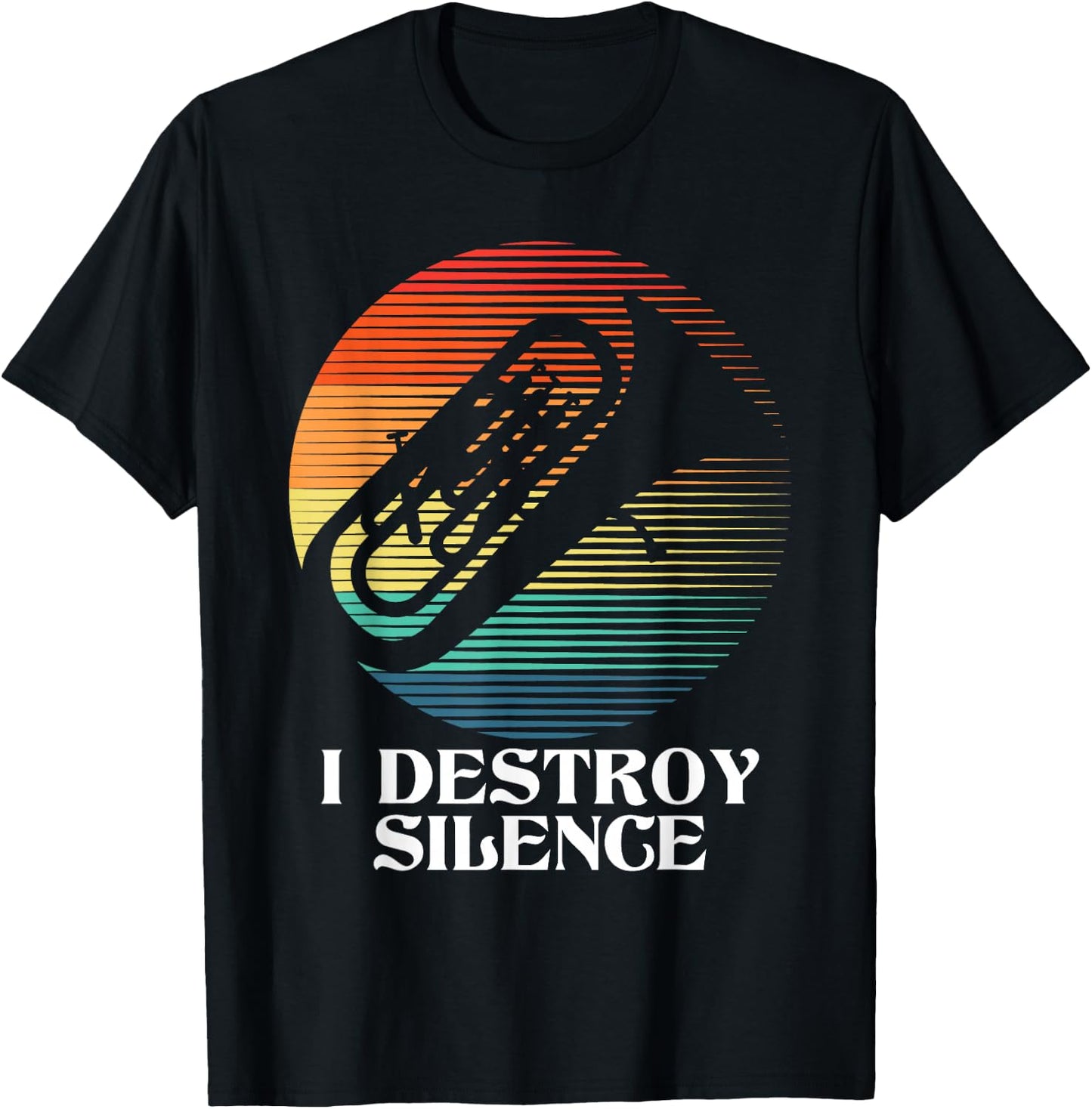 I Destroy Silence - Euphonium Euphoniumist Marching Band T-Shirt - T-Shirt | Black