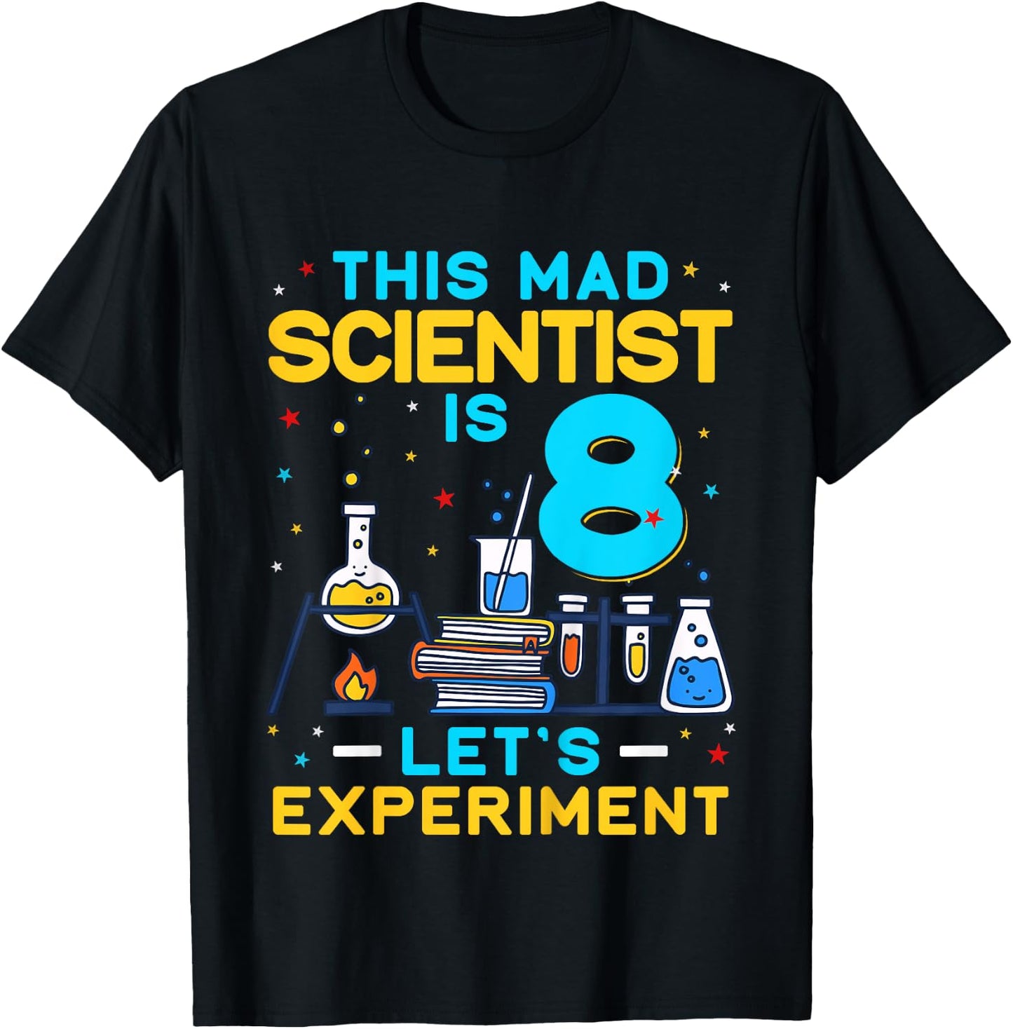 Kids This Mad Scientist is 8 Years Old Birthday Let's Experiment T-Shirt - T-Shirt | Black