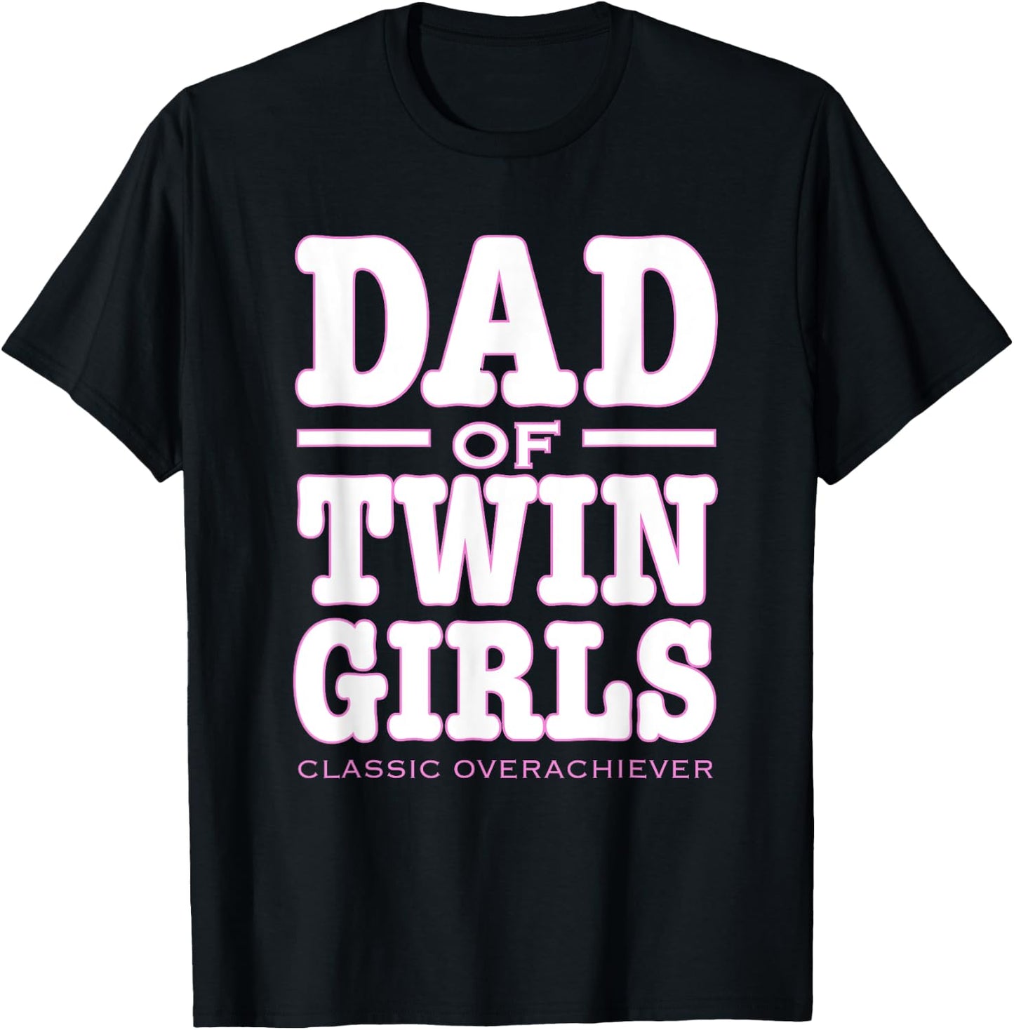 Gender Reveal Baby Announcement Dad of Twins Girls T-Shirt - T-Shirt | Black