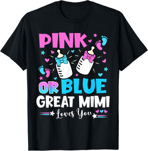 Pink Or Blue Great Mimi Loves You Gender Reveal Baby T-Shirt - T-Shirt | Black